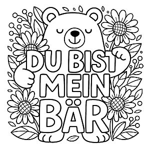 Bezaubernder Teddy mit herzlichem Spruch Ausmalvorlage für liebevolle Farbentdecker